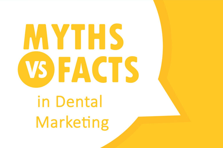 myths vs facts in dental marketing