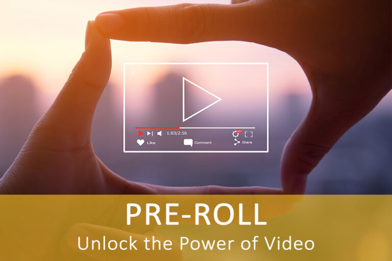 pre-roll - unlock the power of video